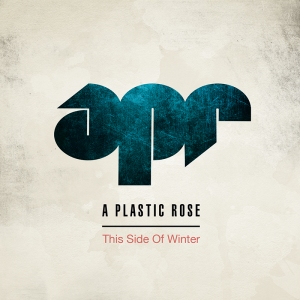 The new A Plastic Rose single 'This Side Of Winter' will be available online everywhere on October 28th